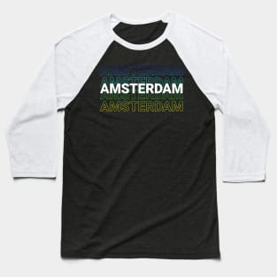 Amsterdam - Kinetic Syle Baseball T-Shirt